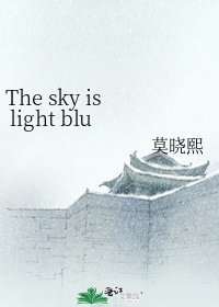 The sky is light blue